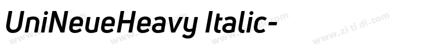 UniNeueHeavy Italic字体转换 UniNeueHeavy Italic字体转换